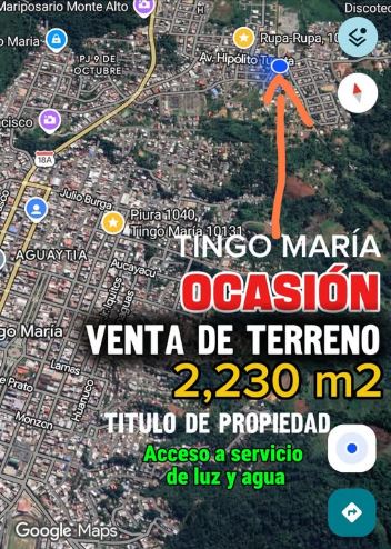 02.02.22 TINGO MARIA - CIUDAD - TERRENO EN VENTA
